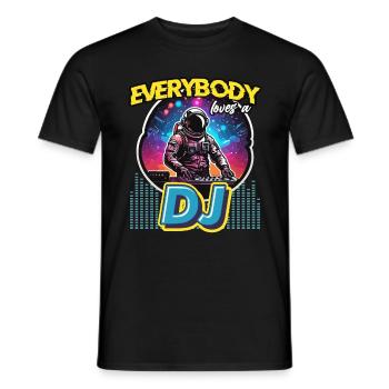 Disc Jockey Everybody Loves DJ Music Disc Jockeys - Männer T-Shirt - Schwarz - Vorne - AI Model Male 178 light (178cm)