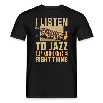 Jazz Music I Listen Jazz And I Do The Music Lover - Männer T-Shirt - Schwarz - Vorne - AI Model Male 178 light (178cm)