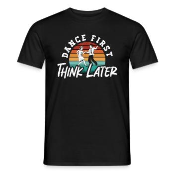 Swing Dance First Think Later Retro Couple Dancing - Men's T-Shirt - black - Front - AI Model Male 178 light (178cm)