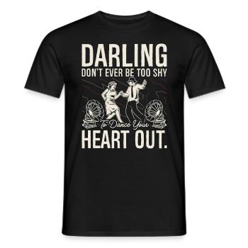 Danse Swing Darling Ne Jamais Danser Le Lindy Hop - T-shirt homme - noir - Devant - AI Model Male 178 light (178cm)