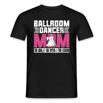 Ballroom Dancer Mom The Idol Loves Ballroom Dance - Männer T-Shirt - Schwarz - Vorne - AI Model Male 178 light (178cm)
