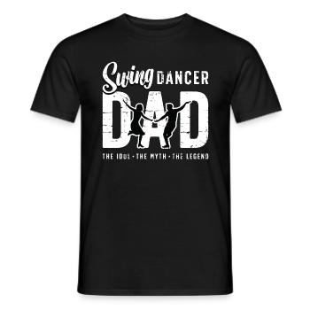 Swing Dancer Dad The Idol The Myth The Swing Music - Men's T-Shirt - black - Front - AI Model Male 178 light (178cm)