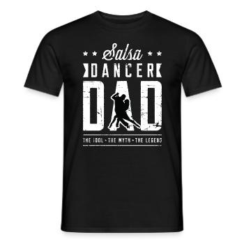 Salsa Dancer Dad The Idol The Myth Dance Sport - Männer T-Shirt - Schwarz - Vorne - AI Model Male 178 light (178cm)