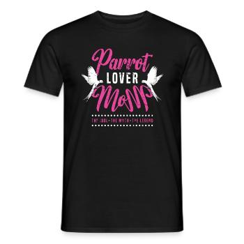 Parrot Lover Mom The Idol The Myth The Bird Lover - Men's T-Shirt - black - Front - AI Model Male 178 light (178cm)