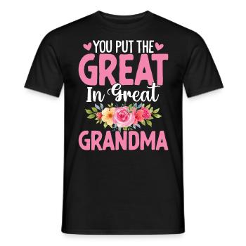 You Put The Great In The Great Grandma Funny - Men's T-Shirt - black - Front - AI Model Male 178 light (178cm)