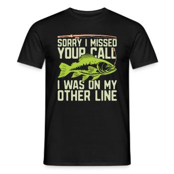 Musky Fishing Sorry I Missed Your Call Fisherman - Männer T-Shirt - Schwarz - Vorne - AI Model Male 178 light (178cm)