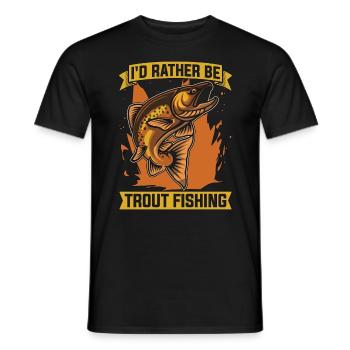 Trout Fishing I'd Rather Be Trout Fly Fishing - Men's T-Shirt - black - Front - AI Model Male 178 light (178cm)