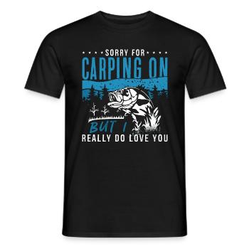 Carp Fishing Sorry For Carping On But Fisherman - Men's T-Shirt - black - Front - AI Model Male 178 light (178cm)
