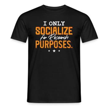 Introvert I Only Socialize For Research - Men's T-Shirt - black - Front - AI Model Male 178 light (178cm)