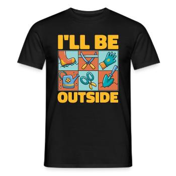Gardener I'll Be Outside Loves Gardening Planting - Men's T-Shirt - black - Front - AI Model Male 178 light (178cm)