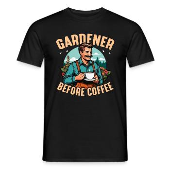 Gardener Before Coffee Loves Planting Coffee Lover - Männer T-Shirt - Schwarz - Vorne - AI Model Male 178 light (178cm)