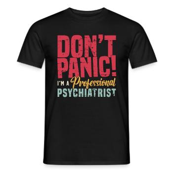Psychiatre Ne paniquez pas, je suis un médecin psychologue - T-shirt homme - noir - Devant - AI Model Male 178 light (178cm)