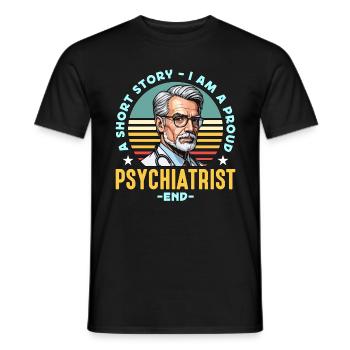 Psychiatrist A Short Story I Am A Proud Therapist - Men's T-Shirt - black - Front - AI Model Male 178 light (178cm)