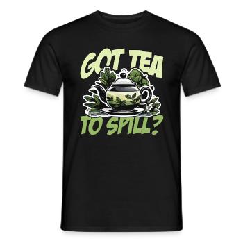 Hot Tea Got Tea To Spill Chamomile Hot Drink Lover - Männer T-Shirt - Schwarz - Vorne - AI Model Male 178 light (178cm)