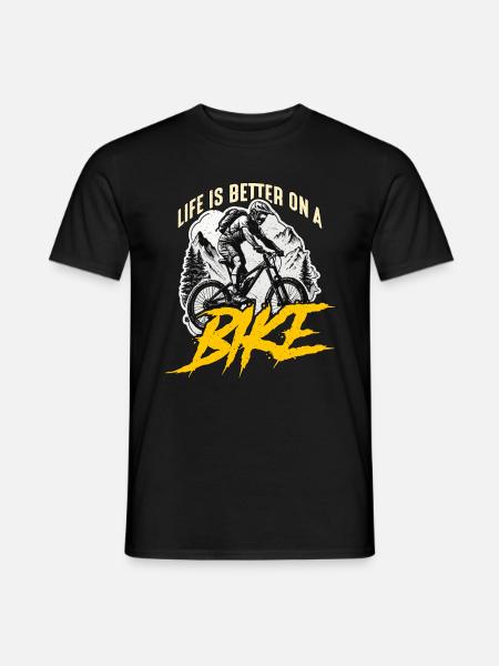 Cyclist Life Is Better On A Bike Mountain Biking - Men's T-Shirt - black