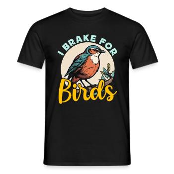 Birdwatching I Brake For Birds Birding Birdwatcher - Men's T-Shirt - black - Front - AI Model Male 178 light (178cm)