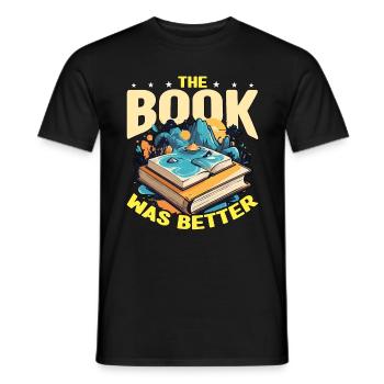 Book Editor The Book Was Better English Teacher - Männer T-Shirt - Schwarz - Vorne - AI Model Male 178 light (178cm)