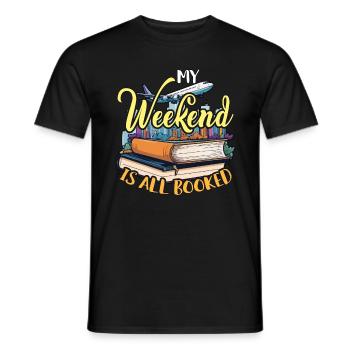 Book Editor My Weekend Is All Booked Novelist - Männer T-Shirt - Schwarz - Vorne - AI Model Male 178 light (178cm)