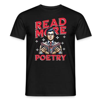 Poetry Lover Read More Poetry Literature Teacher - Männer T-Shirt - Schwarz - Vorne - AI Model Male 178 light (178cm)