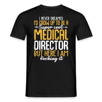 Super Cool Medical Director Funny Medical - Men's T-Shirt - black - Front - AI Model Male 178 light (178cm)