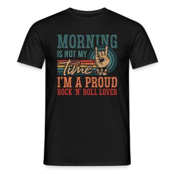 Rock N Roll Morning Is Not My Time Classic Rock - Men's T-Shirt - black - Front - AI Model Male 178 light (178cm)