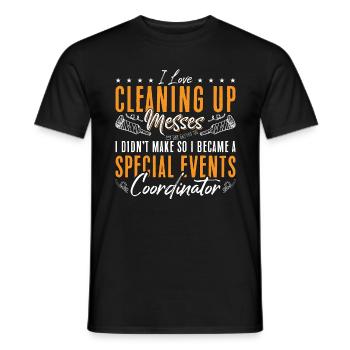 Events Coordinator I Love Cleaning Up Organizer - Männer T-Shirt - Schwarz - Vorne - AI Model Male 178 light (178cm)