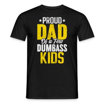 Proud Dad Of A Few Dumbass Kids Fatherhood Dad - Men's T-Shirt - black - Front - AI Model Male 178 light (178cm)
