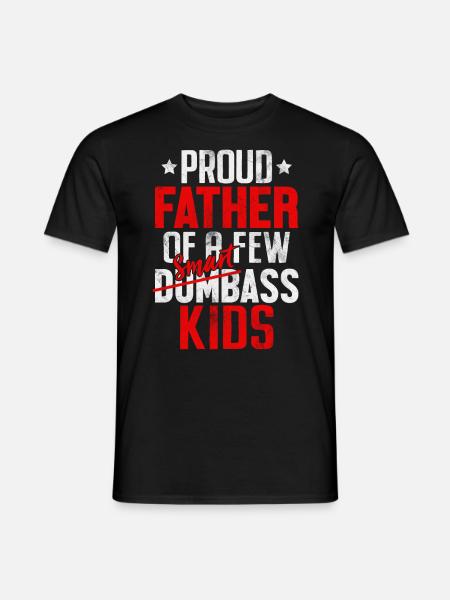 Dumny Ojciec Kilku Mądrych Dzieciaków Śmiesznych - Mænd T-shirt - sort