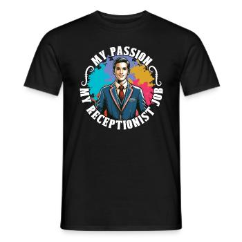 Réceptionniste Ma passion Ma réceptionniste Emploi de bureau - T-shirt homme - noir - Devant - AI Model Male 178 light (178cm)