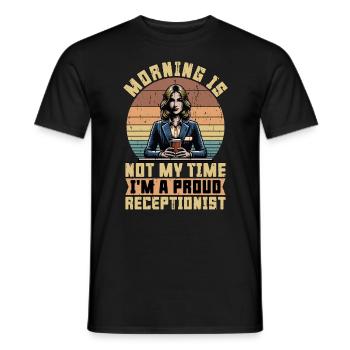Receptionist Morning Is Not My Time Office Worker - Men's T-Shirt - black - Front - AI Model Male 178 light (178cm)