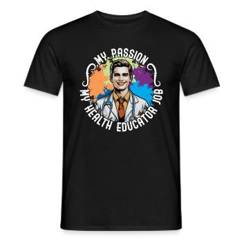 Health Educator My Passion My Health Counselor - Men's T-Shirt - black - Front - AI Model Male 178 light (178cm)
