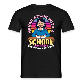 School Counselor Never Argue With A Psychologist - Men's T-Shirt - black - Front - AI Model Male 178 light (178cm)