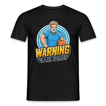 Instructeur d’éducation physique Avertissement Je suis un entraîneur de gym de professeur d’éducation physique - T-shirt homme - noir - Devant - AI Model Male 178 light (178cm)