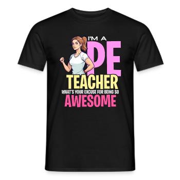 Instructeur d’éducation physique Je suis professeur d’éducation physique Santé physique - T-shirt homme - noir - Devant - AI Model Male 178 light (178cm)