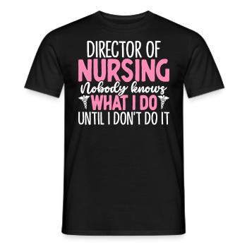 Directeur des soins infirmiers Personne ne connaît les soins infirmiers drôles - T-shirt homme - noir - Devant - AI Model Male 178 light (178cm)