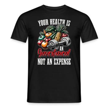 Health Coach Your Health Is An Investment Workout - Men's T-Shirt - black - Front - AI Model Male 178 light (178cm)
