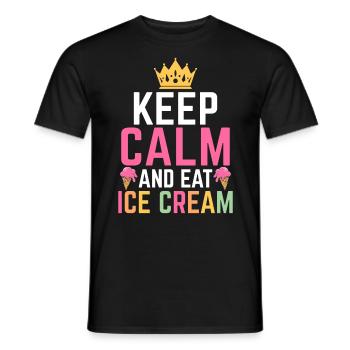 Bleib ruhig und iss Eis Lustiges Eis - Männer T-Shirt - Schwarz - Vorne - AI Model Male 178 light (178cm)