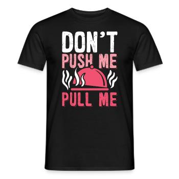 Pulled Pork BBQ Don't Push Me Pull Me BBQ Lover - Men's T-Shirt - black - Front - AI Model Male 178 light (178cm)