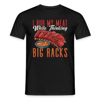 Ribs Barbecue I Rub My Meat While Grilled Meat - Männer T-Shirt - Schwarz - Vorne - AI Model Male 178 light (178cm)