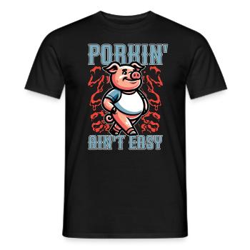 Pulled Pork BBQ Porkin' Ain't Easy Grilled Meat - Männer T-Shirt - Schwarz - Vorne - AI Model Male 178 light (178cm)