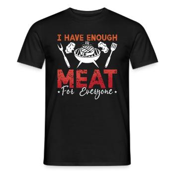 Brisket Barbeque I Have Enough Meat Spare Ribs - Men's T-Shirt - black - Front - AI Model Male 178 light (178cm)