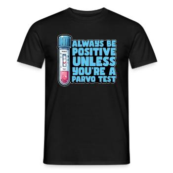 Veterinary Nurse Always Be Positive Veterinarian - Men's T-Shirt - black - Front - AI Model Male 178 light (178cm)