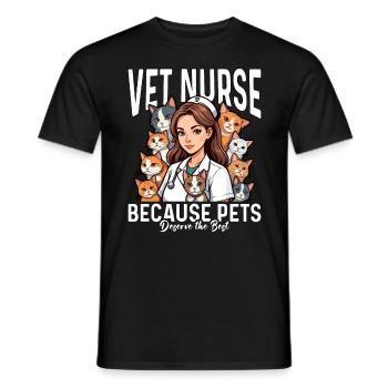 Vet Nurse Because Pets Deserve The Veterinarian - Männer T-Shirt - Schwarz - Vorne - AI Model Male 178 light (178cm)