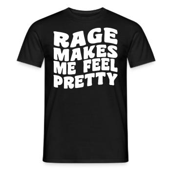 Rage Makes Me Feel Pretty, Humor Saying, Sarcastic - T-shirt homme - noir - Devant - AI Model Male 178 light (178cm)