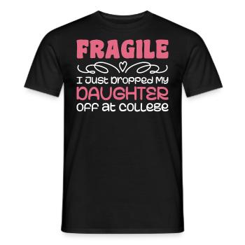 I Just Dropped My Daughter At College Drop Off Mom - T-shirt homme - noir - Devant - AI Model Male 178 light (178cm)