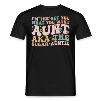 Aka The Sugar Auntie - Lustig für jede Tante - Auntie - Männer T-Shirt - Schwarz - Vorne - AI Model Male 178 light (178cm)
