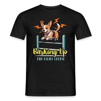 Dog Agility Training Barking Up The Animal Lover - Men's T-Shirt - black - Front - AI Model Male 178 light (178cm)