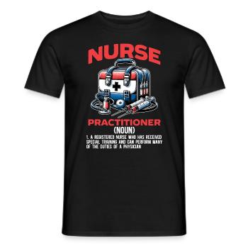 Nurse Practitioner A Registered Nurse Healthcare - Männer T-Shirt - Schwarz - Vorne - AI Model Male 178 light (178cm)