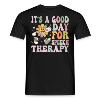 Its A Good Day For Speech Therapy Speech Pathology - Men's T-Shirt - black - Front - AI Model Male 178 light (178cm)