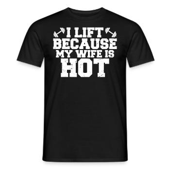 I lift because my wife is hot - Men's T-Shirt - black - Front - AI Model Male 178 light (178cm)